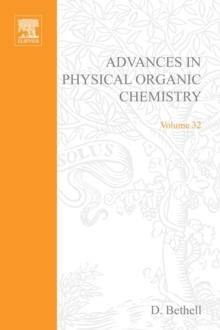 Advances in Physical Organic Chemistry