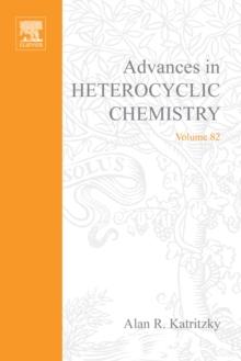 Advances in Heterocyclic Chemistry