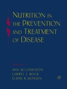 Nutrition in the Prevention and Treatment of Disease