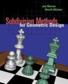 Subdivision Methods for Geometric Design : A Constructive Approach