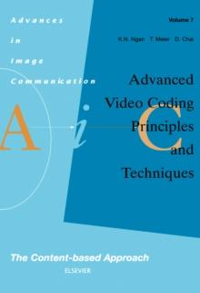 Advanced Video Coding: Principles and Techniques : The Content-based Approach