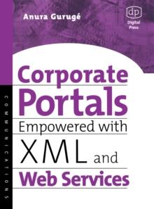 Corporate Portals Empowered with XML and Web Services