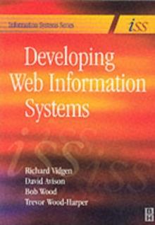 Developing Web Information Systems : From Strategy to Implementation