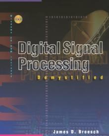 Digital Signal Processing Demystified