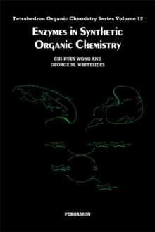 Enzymes in Synthetic Organic Chemistry