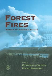 Forest Fires : Behavior and Ecological Effects