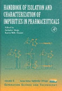 Handbook of Isolation and Characterization of Impurities in Pharmaceuticals