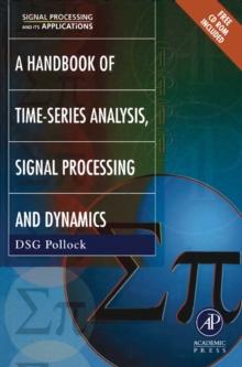 Handbook of Time Series Analysis, Signal Processing, and Dynamics