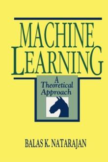 Machine Learning : A Theoretical Approach