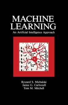 Machine Learning : An Artificial Intelligence Approach (Volume I)