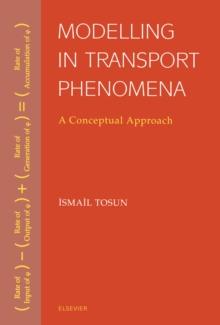 Modelling in Transport Phenomena