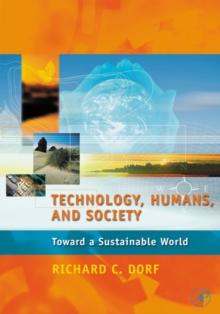 Technology, Humans, and Society : Toward a Sustainable World