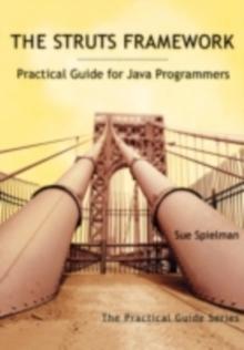 The Struts Framework : Practical Guide for Java Programmers