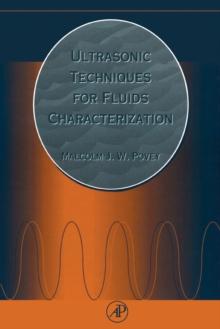 Ultrasonic Techniques for Fluids Characterization