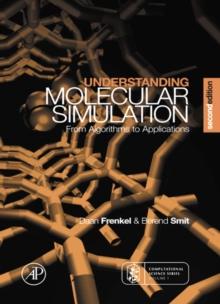 Understanding Molecular Simulation : From Algorithms to Applications