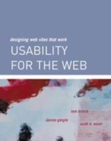 Usability for the Web : Designing Web Sites that Work