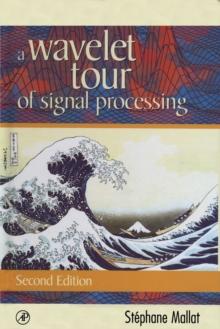 A Wavelet Tour of Signal Processing