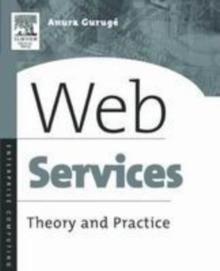 Web Services : Theory and Practice