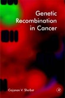 Genetic Recombination in Cancer