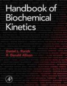 Handbook of Biochemical Kinetics : A Guide to Dynamic Processes in the Molecular Life Sciences