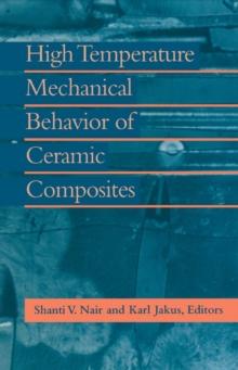 High Temperature Mechanical Behaviour of Ceramic Composites