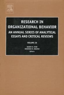 Research in Organizational Behavior : An Annual Series of Analytical Essays and Critical Reviews