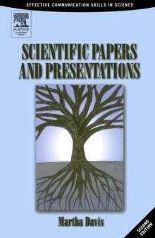 Scientific Papers and Presentations : Navigating Scientific Communication in Today's World