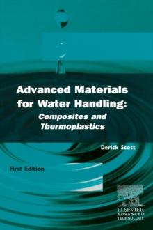 Advanced Materials for Water Handling : Composites and Thermoplastics