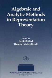 Algebraic and Analytic Methods in Representation Theory