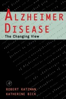 Alzheimer Disease: The Changing View : The Changing View