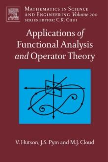 Applications of Functional Analysis and Operator Theory