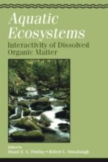 Aquatic Ecosystems: Interactivity of Dissolved Organic Matter