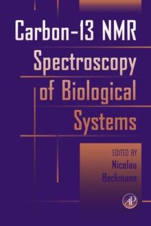 Carbon-13 NMR Spectroscopy of Biological Systems