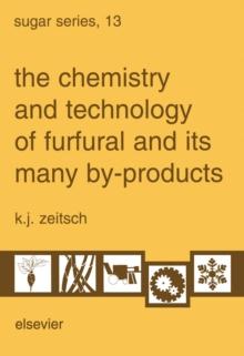 The Chemistry and Technology of Furfural and its Many By-Products