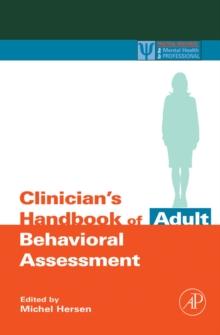 Clinician's Handbook of Adult Behavioral Assessment