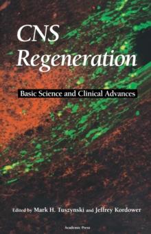 CNS Regeneration : Basic Science and Clinical Advances