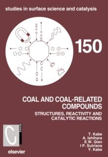 Coal and Coal-Related Compounds : Structures, Reactivity and Catalytic Reactions