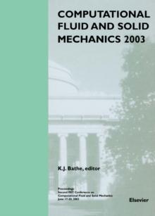 Computational Fluid and Solid Mechanics 2003