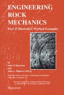 Engineering Rock Mechanics : Part 2: Illustrative Worked Examples