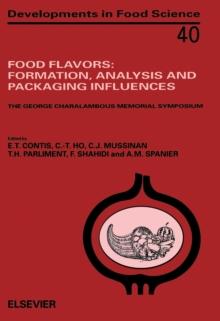 Food Flavors: Formation, Analysis and Packaging Influences