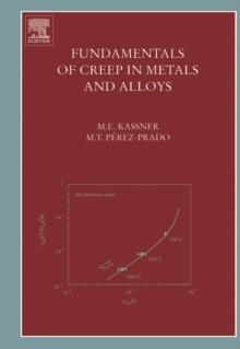 Fundamentals of Creep in Metals and Alloys