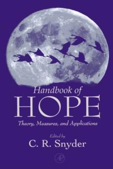 Handbook of Hope : Theory, Measures, and Applications