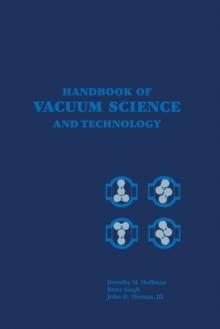 Handbook of Vacuum Science and Technology