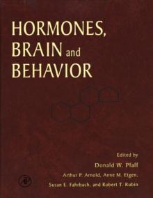 Hormones, Brain and Behavior