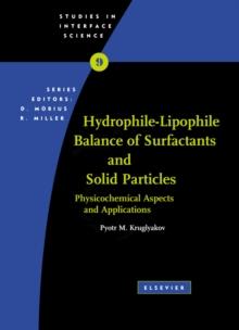 Hydrophile - Lipophile Balance of Surfactants and Solid Particles : Physicochemical Aspects and Applications