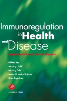 Immunoregulation in Health and Disease : Experimental and Clinical Aspects