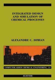 Integrated Design and Simulation of Chemical Processes