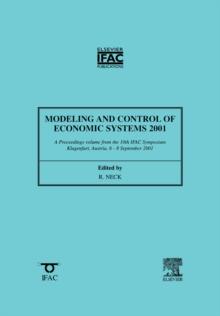 Modeling and Control of Economic Systems 2001