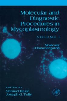 Molecular and Diagnostic Procedures in Mycoplasmology : Molecular Characterization