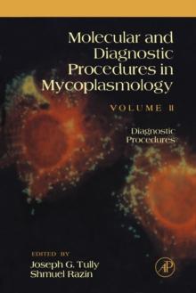 Molecular and Diagnostic Procedures in Mycoplasmology : Diagnostic Procedures